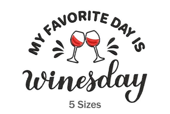 My Favorite Day is Winesday